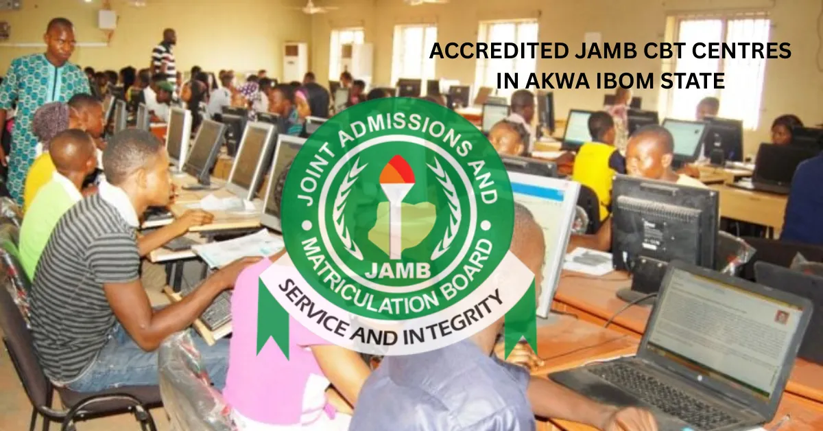 Approved JAMB CBT Centres in Akwa Ibom State 2026