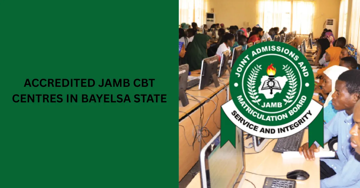 Approved JAMB CBT Centres in Bayelsa State 2026