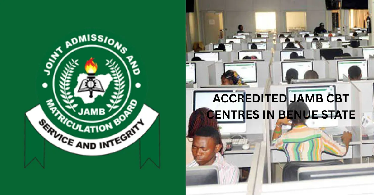 Approved JAMB CBT Centres in Benue State 2026