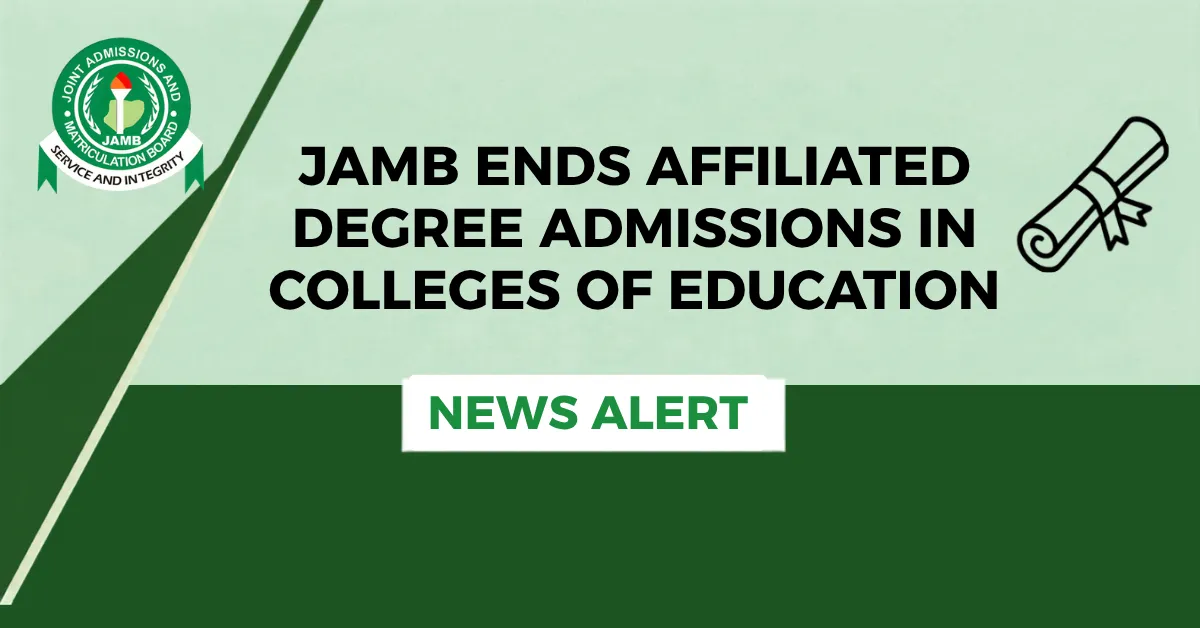 JAMB Ends Affiliated Degree Admissions in Colleges of Education