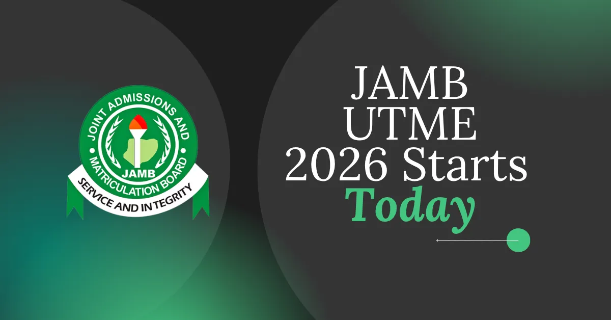 JAMB UTME 2026 Starts Today