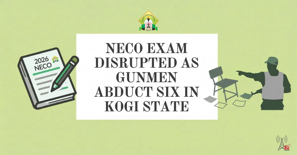 NECO Exam Disrupted as Gunmen Abduct Six in Kogi State