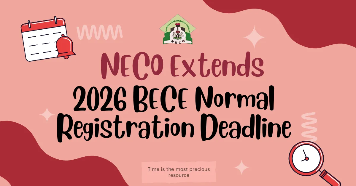 NECO Extends 2026 BECE Normal Registration Deadline