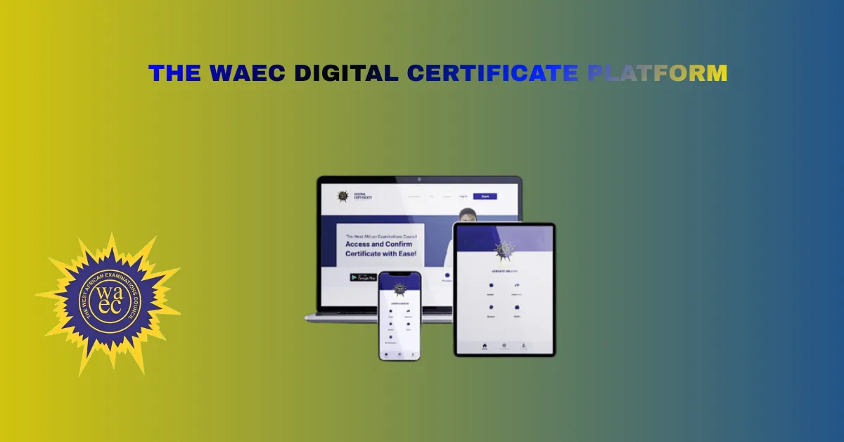 WAEC DigiCert Goes Live Across Five Countries as Council Ditches Manual Certificate Process