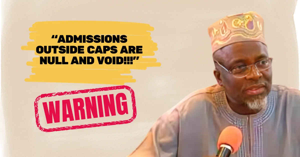 JAMB Registrar Warns: Admissions Outside CAPS Are Null and Void